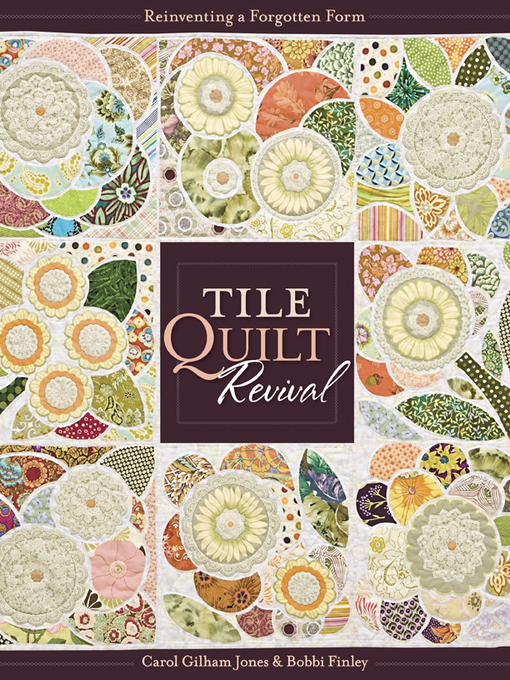 Title details for Tile Quilt Revival by Carol Gilham Jones - Available